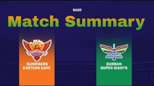 Durban Super Giants v Sunrisers Eastern Cape