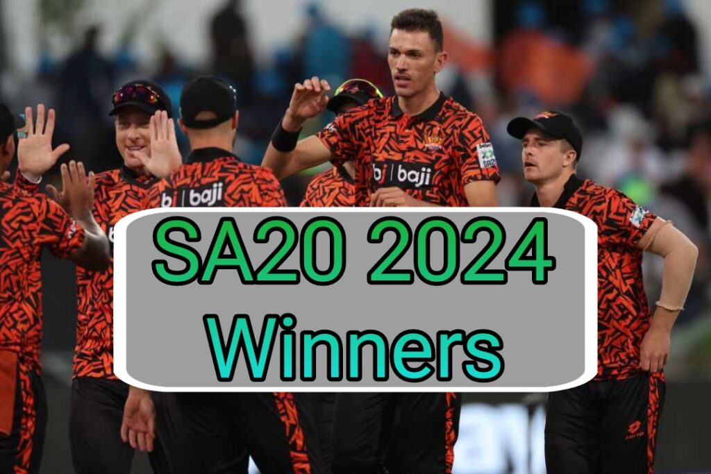 The SA20 2024 Winners