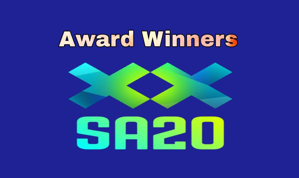 SA20 2024 Award-Winners
