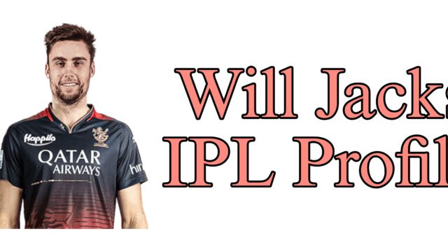Will Jacks IPL Profile