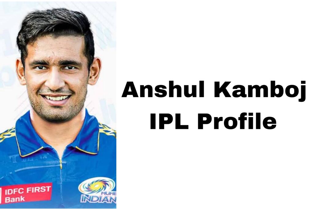 Anshul Kamboj Profile