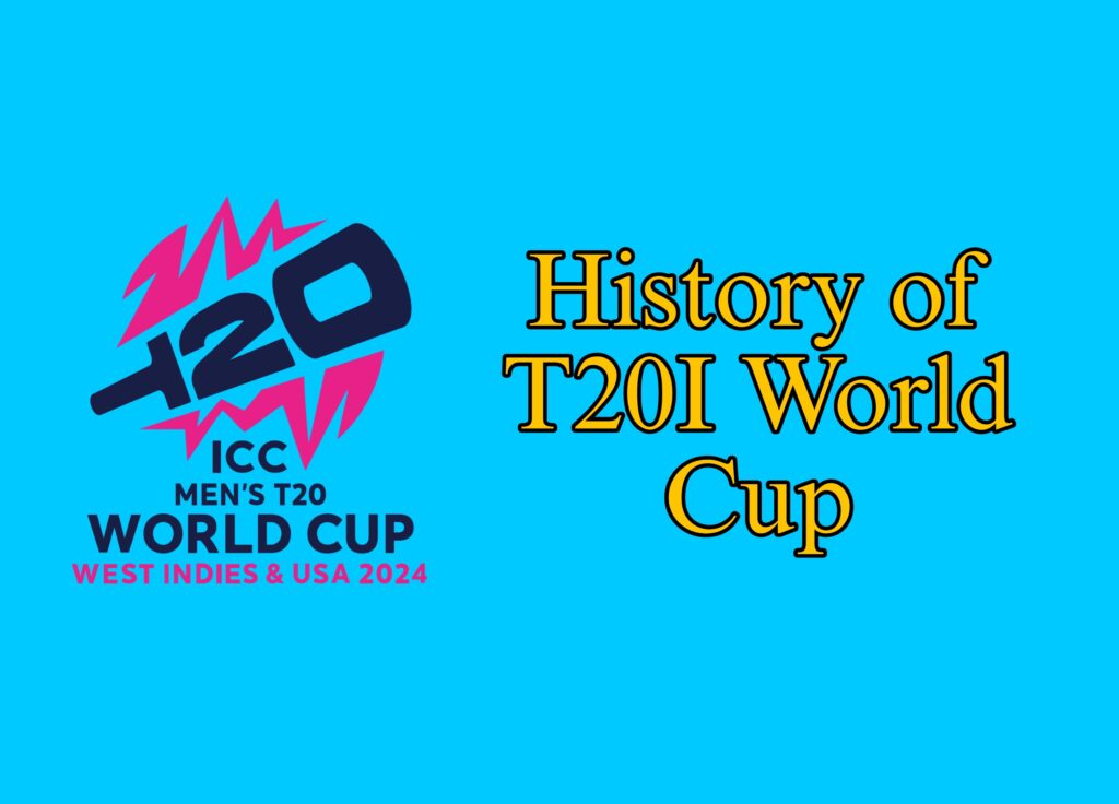 History of T20I World Cup