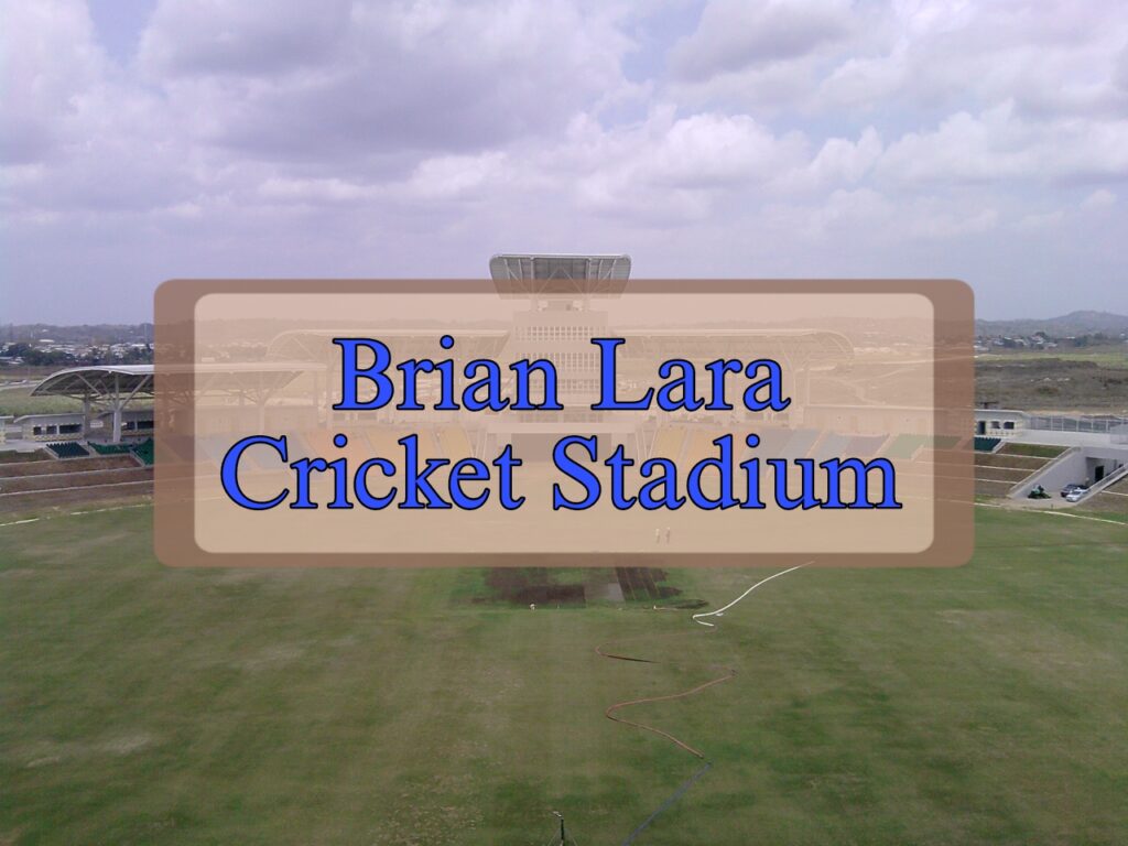Brian Lara Cricket Stadium 